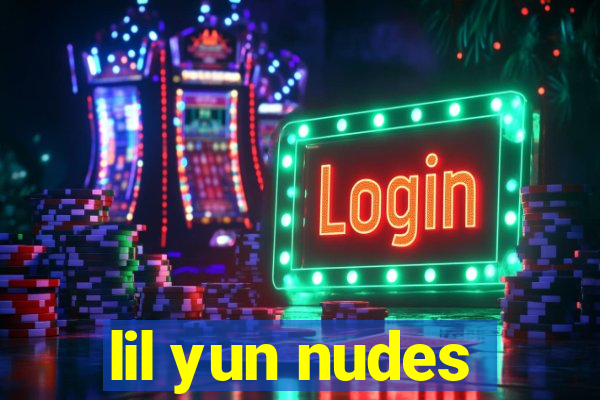 lil yun nudes